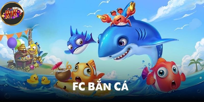 FC Bắn Cá – Sân Chơi Bắn Cá Trực Tuyến Hấp Dẫn Hàng Đầu
