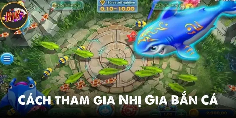 Nhị Gia bắn cá