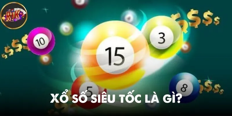 Xổ số siêu tốc